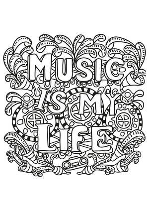 Quote: Music Is My Life Coloring Page